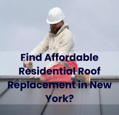Find Affordable Residential Roof Replacement in New York